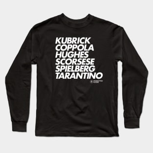 Influential Movie Directors - Cinema - Pop Culture - Films Long Sleeve T-Shirt